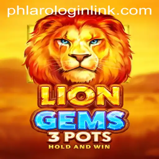 Exploring the Vivid World of LionGems3pots: A Thrilling Adventure with PHLARO.COM
